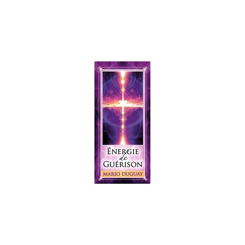 Energie de Guérison Mario Duguay Energie de Guérison Mario Duguay