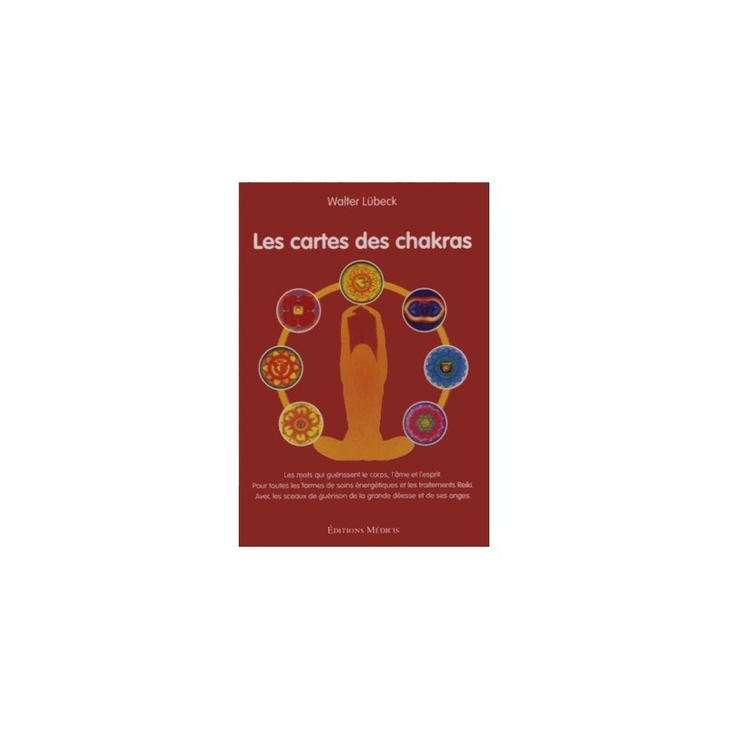 Les cartes des Chakras - Walter Lübeck Les cartes des Chakras - Walter Lübeck