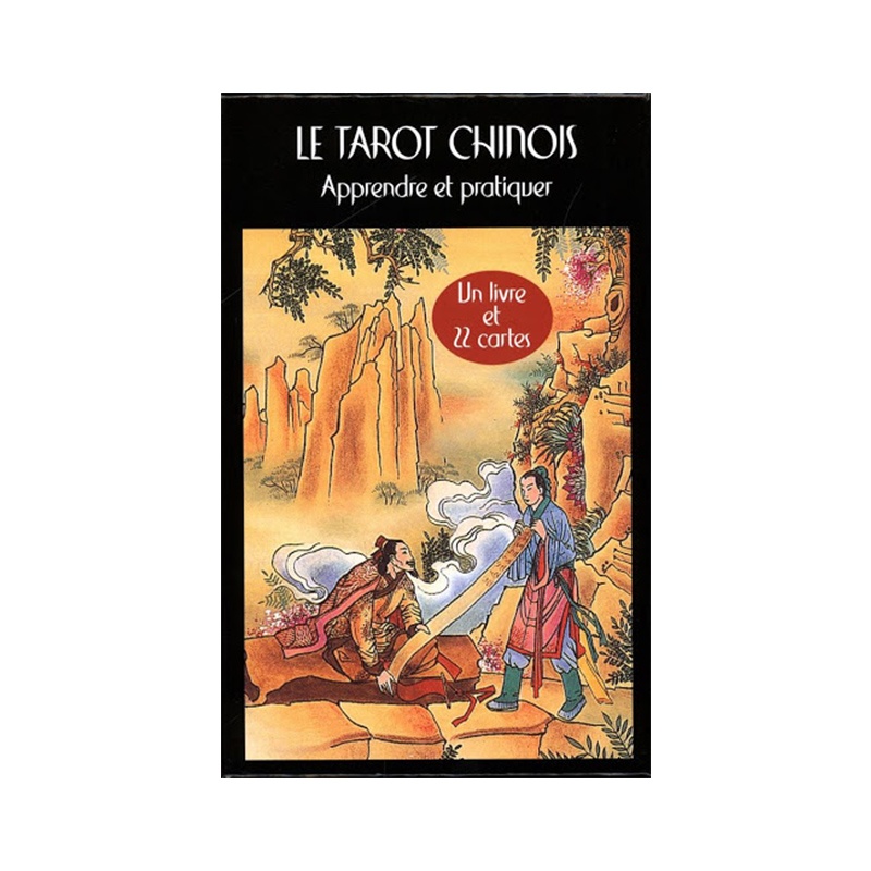 Le tarot chinois - apprendre et pratiquer un livre et 22 cartes Le tarot chinois - apprendre et pratiquer un livre et 22 cartes