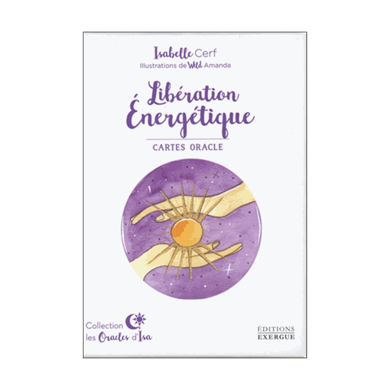 libération énergétique _ cartes oracles Isabelle Cerf libération énergétique _ cartes oracles Isabelle Cerf