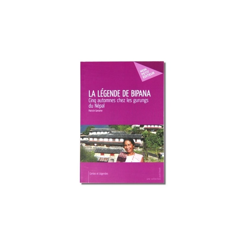 La légende de Bipana La légende de Bipana